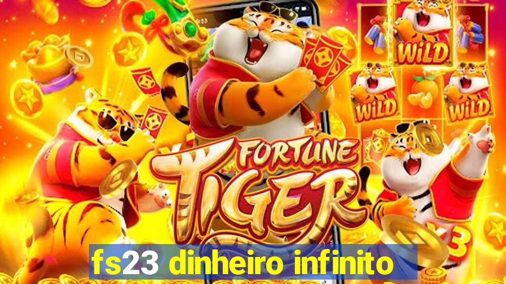 fs23 dinheiro infinito